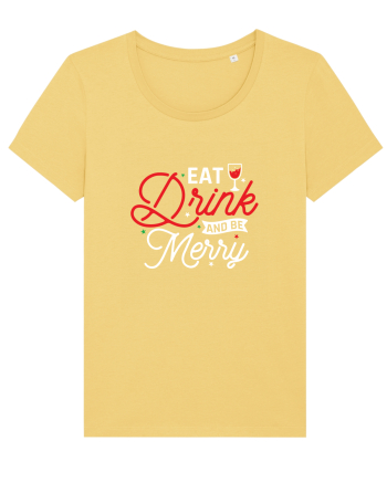 Eat, Drink and Be Merry (versiune 2) alb Jojoba