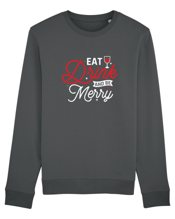Eat, Drink and Be Merry (versiune 2) alb Anthracite
