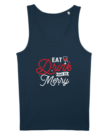 Eat, Drink and Be Merry (versiune 2) alb Navy