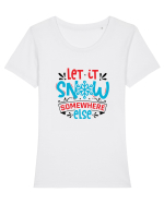 Let it Snow Somewhere Else (Crăciun) Tricou mânecă scurtă guler larg fitted Damă Expresser