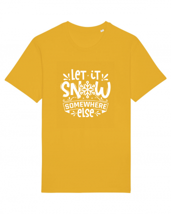 Let it Snow Somewhere Else (Crăciun) alb Spectra Yellow
