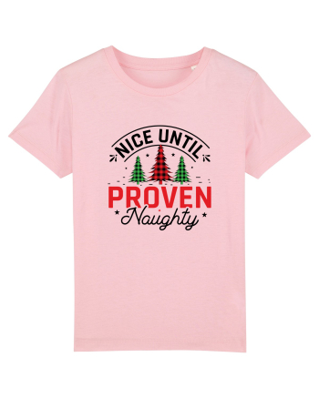 Nice Until Proven Naughty Cotton Pink