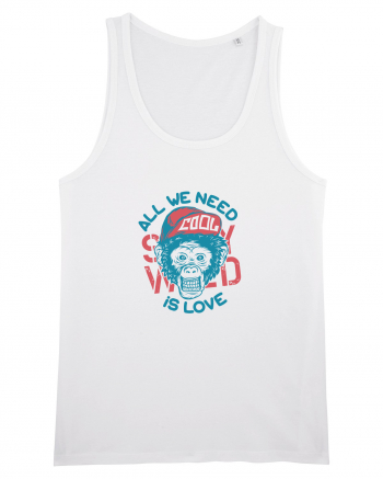 All we need is Love Monkey White
