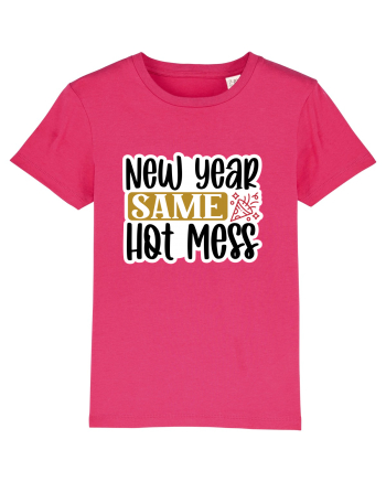 New Year Same Hot Mess Raspberry