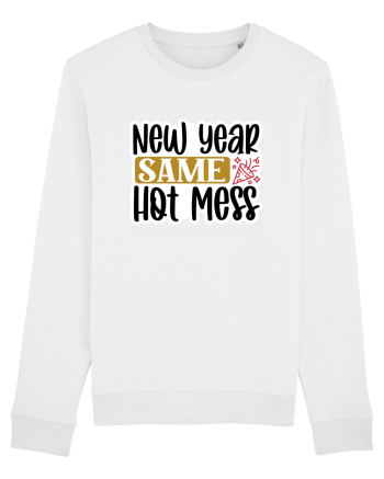 New Year Same Hot Mess White