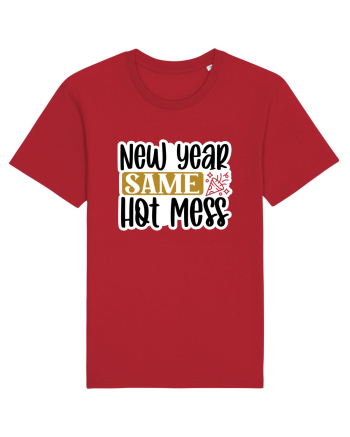 New Year Same Hot Mess Red