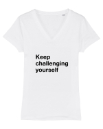 Keep challenging yourself Tricou mânecă scurtă guler V Damă Evoker