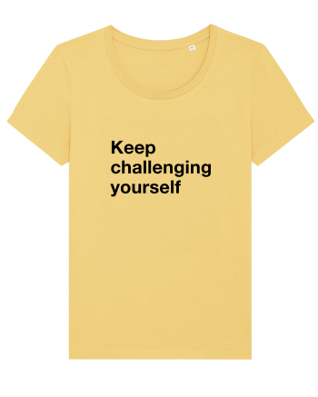 Keep challenging yourself Jojoba