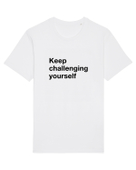 Keep challenging yourself Tricou mânecă scurtă Unisex Rocker