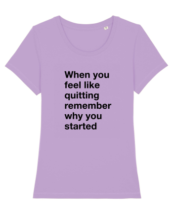 When you feel like quitting Lavender Dawn