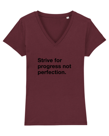 Strive for progress not perfection Burgundy