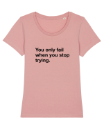 You only fail when you stop trying Tricou mânecă scurtă guler larg fitted Damă Expresser