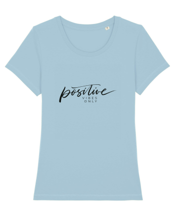 Positive vibes only Sky Blue