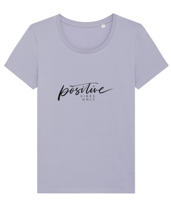 Positive vibes only Lavender