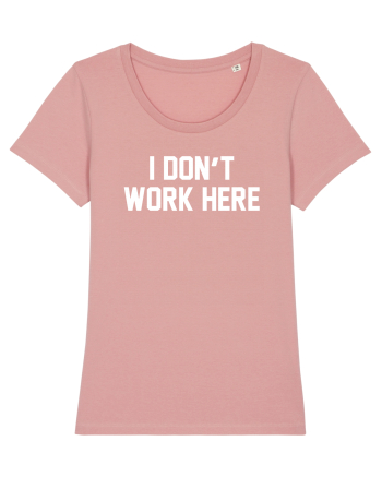 I don't work here Canyon Pink