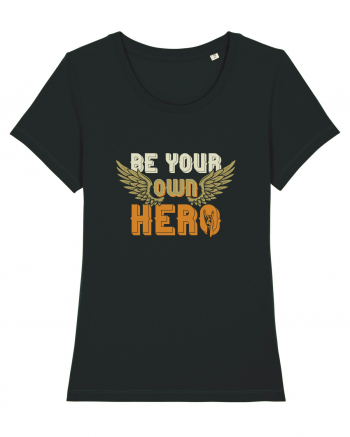 Be your Own Hero Black