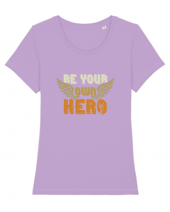 Be your Own Hero Lavender Dawn