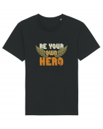 Be your Own Hero Tricou mânecă scurtă Unisex Rocker