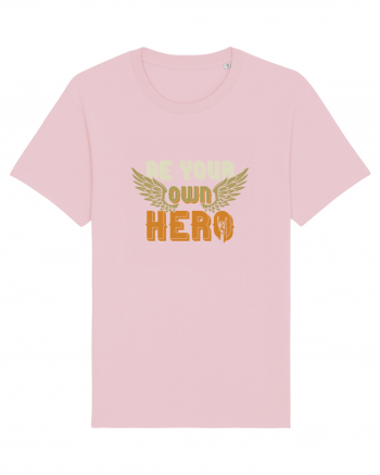 Be your Own Hero Cotton Pink