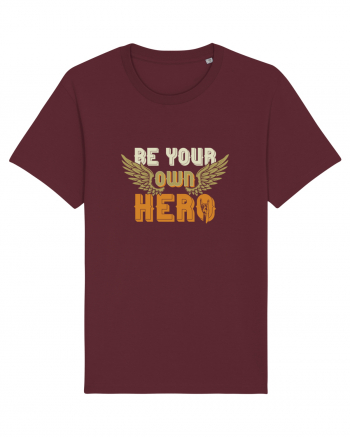 Be your Own Hero Burgundy