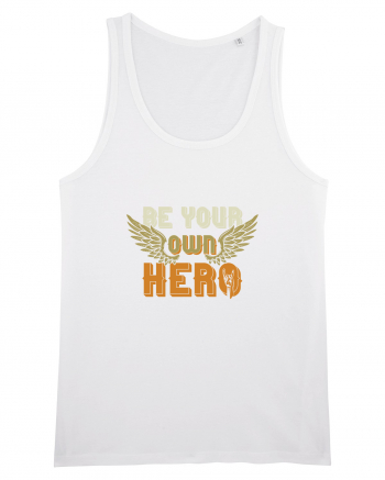 Be your Own Hero White