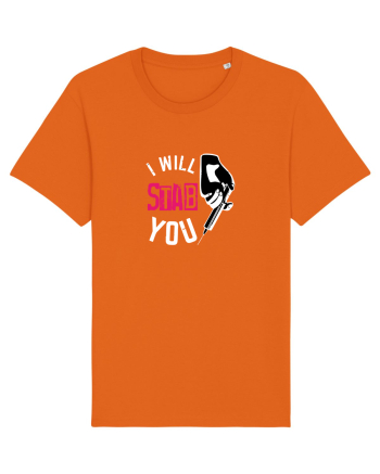 I Will Stab You Bright Orange