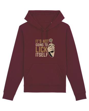 It's Not Going To Lick Itself Burgundy