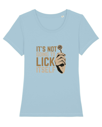 It's Not Going To Lick Itself Sky Blue