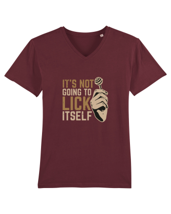 It's Not Going To Lick Itself Burgundy