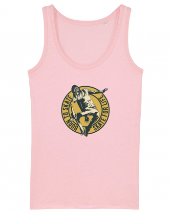 Born to Skate for Life Cotton Pink