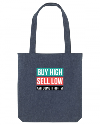 Buy High Sell Low (textbox) Midnight Blue