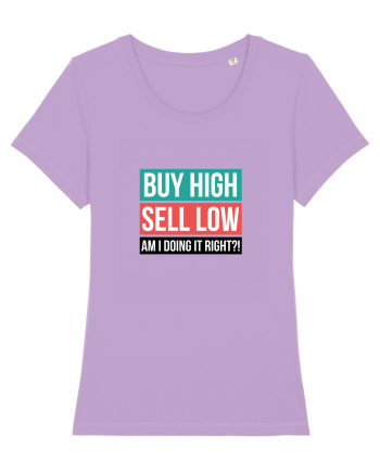 Buy High Sell Low (textbox) Lavender Dawn