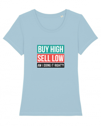 Buy High Sell Low (textbox) Sky Blue