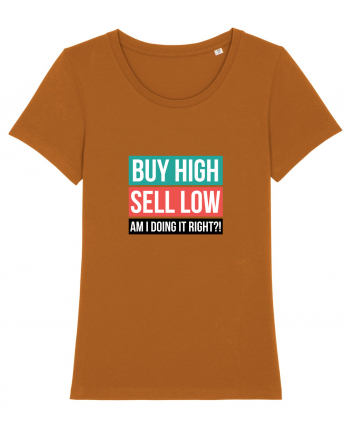 Buy High Sell Low (textbox) Roasted Orange