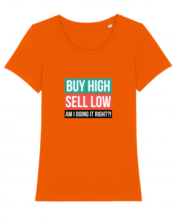 Buy High Sell Low (textbox) Bright Orange