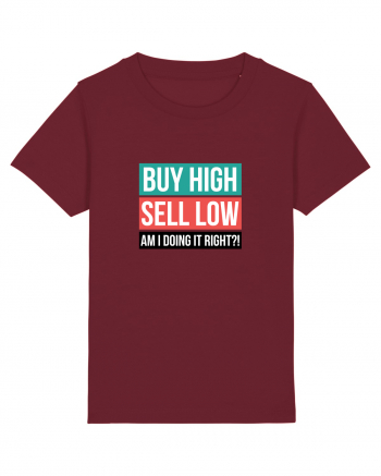 Buy High Sell Low (textbox) Burgundy