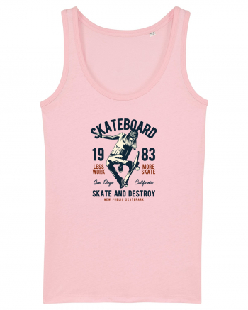 Skateboard Skate and Destroy Cotton Pink