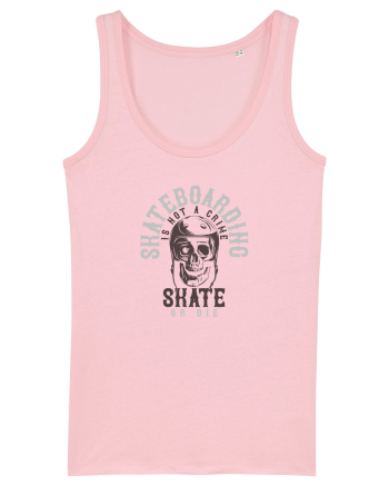 Skate or Die Cotton Pink