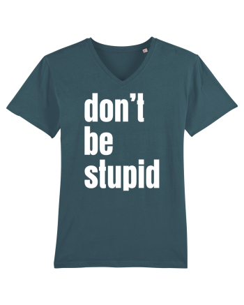 DON'T BE STUPID Stargazer