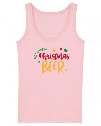 All I want for Christmas is BEER Cotton Pink