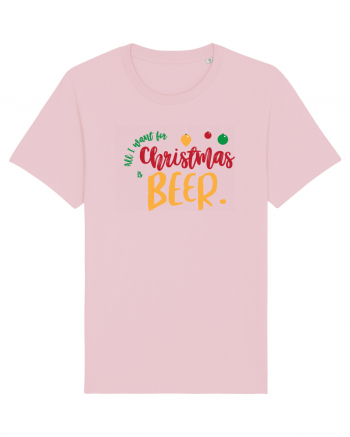 All I want for Christmas is BEER Cotton Pink