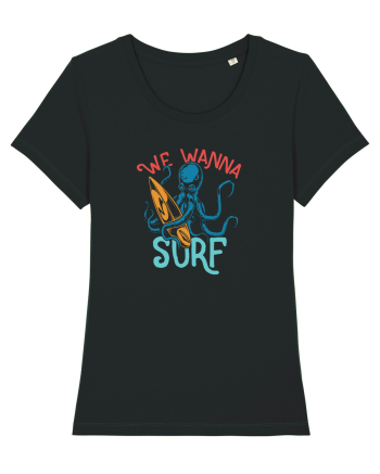 We wanna surf Black