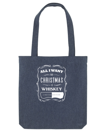 All I want for christmas is whiskey Midnight Blue