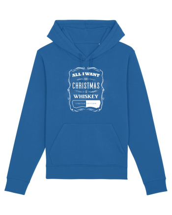 All I want for christmas is whiskey Royal Blue