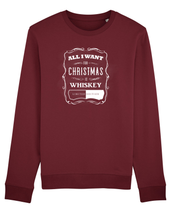 All I want for christmas is whiskey Burgundy