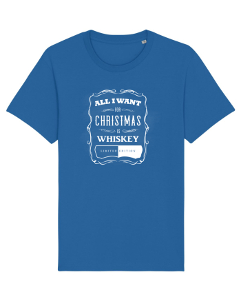 All I want for christmas is whiskey Royal Blue