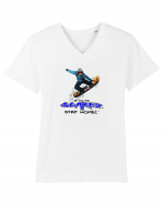 If You're Scared Stay Home! Snowboard Lifestyle Tricou mânecă scurtă guler V Bărbat Presenter