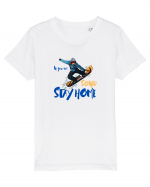 If You're Scared Stay Home! Snowboarding Tricou mânecă scurtă  Copii Mini Creator