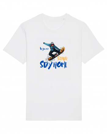 If You're Scared Stay Home! Snowboarding White