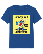 A Good Day To Fresh Tricou mânecă scurtă  Copii Mini Creator